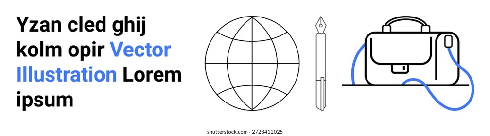 Education, global connectivity, professional tools, writing, travel, corporate life. Minimalistic globe, pen and bag. Education and global connectivity concept with professional tools