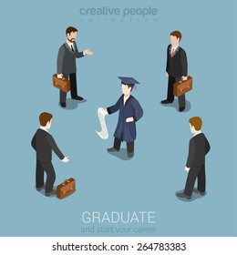 Education graduation future business carrier headhunting flat 3d web isometric infographic concept vector. Young student stands with businessmen head hunters. Creative people collection. 
