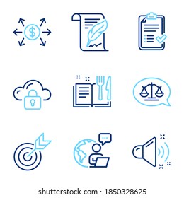 Education icons set. Included icon as Loud sound, Target, Dollar exchange signs. Cloud protection, Justice scales, Feather symbols. Approved checklist, Recipe book line icons. Line icons set. Vector