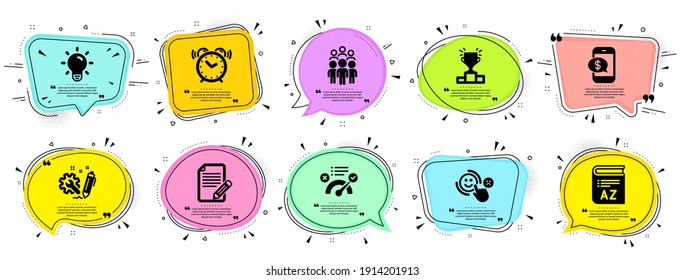 Education icons set. Speech bubble offer banners. Vector coupon badge. Included icon as Winner podium, Vocabulary, Alarm clock signs. Light bulb, Customer satisfaction, Engineering symbols. Vector