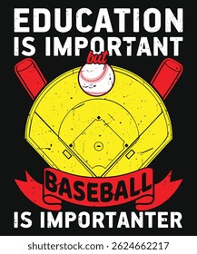 Education is important baseball t shirt vector illustrator