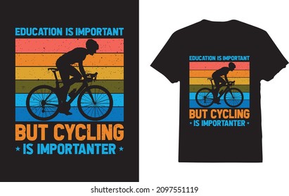 Education Is Important But Cycling Is Importanter 