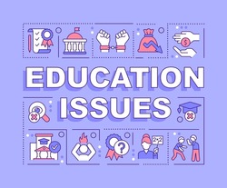 Education issues word concepts purple banner. Studying problems. Infographics with editable icons on color background. Isolated typography. Vector illustration with text. Arial-Black font used
