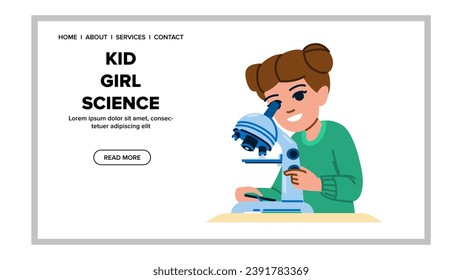 education kid girl science vector. learn children, child space, creative classroom education kid girl science web flat cartoon illustration - Powered by Shutterstock - Get 15% off with code: PIKWIZARD15