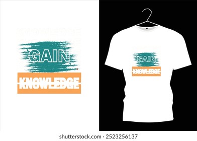 education. knowledge. every day fresh.  t shirt design. go on