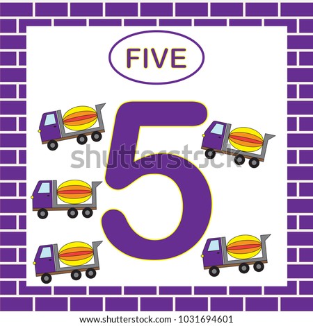 Education. Learning numbers with transport. Number 5 (five), cement mixer. Vector illustration.