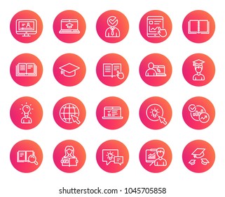 Education line icons. Set of Laptop, Book and Video Tutorial signs. Graduation cap, Instructions and Presentation. Internet Lectures, Charts and Idea symbols. Trendy gradient circle buttons. Vector