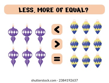 Education logic game for preschool kids.  Choose the correct answer. More, less or equal with Christmas balls.  Vector illustration isolated on white background.