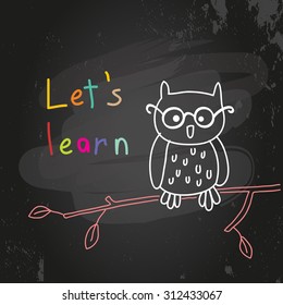 Education owl, chalk on blackboard drawing. Doodle style vector illustration. 