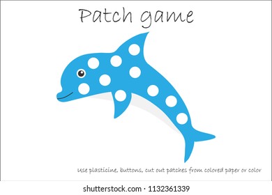 Education Patch game dolphin for children to develop motor skills, use plasticine patches, buttons, colored paper or color the page, kids preschool activity, printable worksheet, vector illustration
