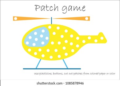 Education Patch game helicopter for children to develop motor skills, use plasticine patches, buttons, colored paper or color the page, kids preschool activity, printable worksheet, vector illustration