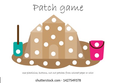 Education Patch game sand castle for children to develop motor skills, use plasticine patches, buttons, colored paper or color page, kids preschool activity, printable worksheet, vector illustration