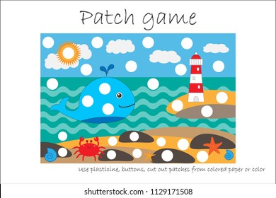 Education Patch game sea life for children to develop motor skills, use plasticine patches, buttons, colored paper or color the page, kid preschool activity, printable worksheet, vector illustration