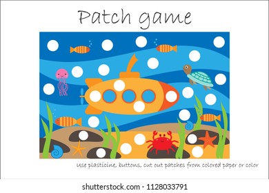 Education Patch game underwater for children to develop motor skills, use plasticine patches, buttons, colored paper or color the page, kid preschool activity, printable worksheet, vector illustration