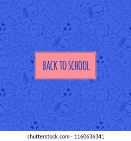 Education pattern for banner, cover, poster, advertisement, back to school heading, blue and orange colors, hand drawn elements, doodle style, many stationary objects line art drawing, study theme.