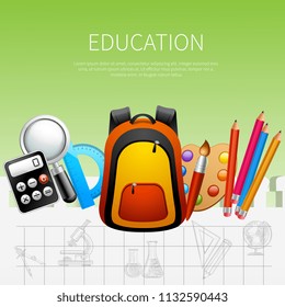 Education realistic poster vector illustration with school bag calculator protractor paints brush pens decorative icons vector illustration