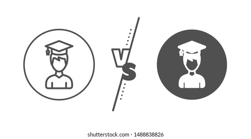 Education sign. Versus concept. Man in Graduation cap line icon. Student hat symbol. Line vs classic student icon. Vector