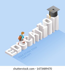 Education step concept. Boy student walking up on text education stairs to graduation hat. Isometric vector illustration.