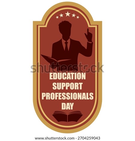 Education Support Professionals Day label, vector illustration