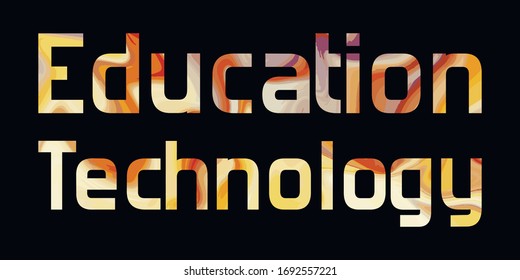 Education Technology Colorful isolated vector saying