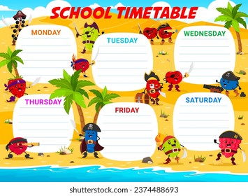 Education timetable schedule with cartoon berry pirates and corsairs on island. School vector lesson planner template with bird cherry, grape, strawberry and cranberry. Barberry, blueberry, gooseberry