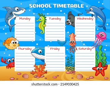 Education timetable schedule with underwater cartoon sea animals, vector school calendar. Children class week plan or lesson planner on blue ocean background with funny shark, crab, whale and squid