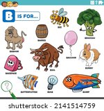 educational cartoon illustration of comic characters and objects starting with letter B set for children