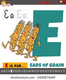 Educational cartoon illustration of letter E from alphabet with ears of grain characters