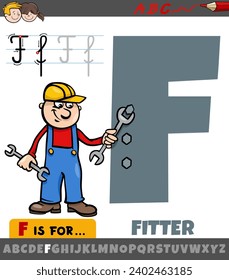 Educational cartoon illustration of letter F from alphabet with fitter professional occupation