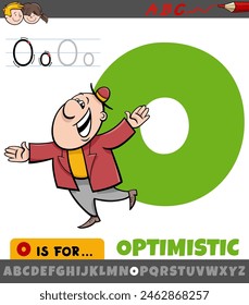 Educational cartoon illustration of letter O from alphabet with optimistic phrase