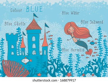 educational cartoon illustration of a mermaid in corals with fish and an underwater castle with blue words