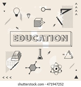 Educational concept. Inscription and education background.