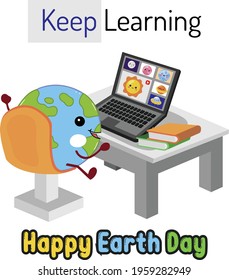 educational creative for earth day, online learning and learn for home concept with earth day theme, earth character learn online with other planets flat design illustration 