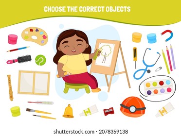 Educational game for children. Cartoon cute girl. Choose the correct objects. Cute girl draws on easel.