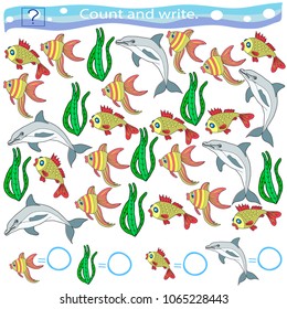 Educational game for children. Count and write. Set of marine animals.  Fish,
dolphin, algae. Colored Vector illustration.