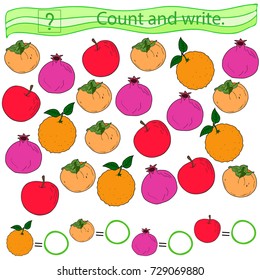 Educational game for children. Count and write. Fruit. Persimmon, apple, orange, pomegranate. Colored Vector illustration.