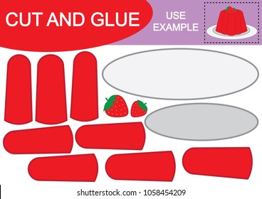 Educational game for children. Cut and glue the image of jelly with strawberry on plate. Vector