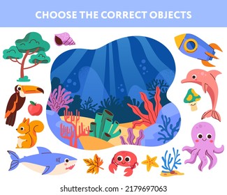 Educational game for children. Landscape with seabed and its inhabitants. Crab, shark, dolphin, seaweed and octopus. Design element for fun. Choose correct objects. Cartoon flat vector illustration