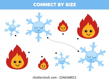 Educational game for kids connect by the size of cute cartoon fire and snowflake printable nature worksheet