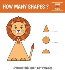 Educational game for kids. Geometrical figure lion. Count  circles, triangles, semi-circles. Preschool worksheet activity. Vector illustration