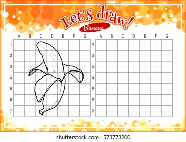 Educational game for kids. How to draw a banana. Drawing with grid. Worksheet for class or at home with the kids. A4 size. Horizontal orientation.