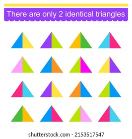 Educational game for kids. Need to find two identical triangles. Visual intelligence. Vector illustration.