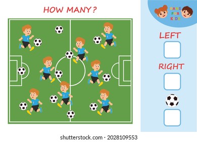 Educational game for preschool children. To the left or to the right. Football. Count and write down the answer. Spatial orientation for kids. 