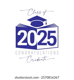 Educational icon for 2025 graduates with open book, creative number and motarboard cap. Blue and white colors. Handwriting style typography. T shirt graphic template. Badge concept. Postcard design.