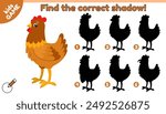 Educational kids game. Find the correct shadow. Cartoon chicken. Cute farm hen. Puzzle for preschool and school children. Worksheet for education. Baby vector colorful illustration of the farm bird.