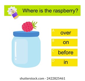 Educational material for kids. Learning prepositions. Where is the raspberry? 