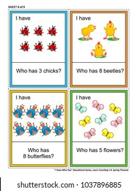 Educational math game - I Have Who Has - for group of young learners (classroom, kids party). Sheet 4 of 9. Learn, reinforce, subitize counting from 1 to 9. Spring or summer themed. 