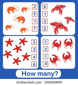 Educational math game for preschool children on the theme of marine underwater animals. Count the number of shrimps, lobsters,crabs and starfish in the picture and write down the number