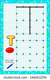 Educational page for little children on square paper. Write letter by example. Logic puzzle game. Developing baby skills of drawing and writing. Printable worksheet for kids textbook. Back to school.
