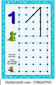 Educational page for little children on square paper. Connect the dots. Draw the number 1 by example. Developing writing skills. Printable worksheet for kids school textbook. IQ test. Online playing.
